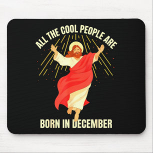 Tapis De Souris Les gens cool sont nés en décembre Christian Noël