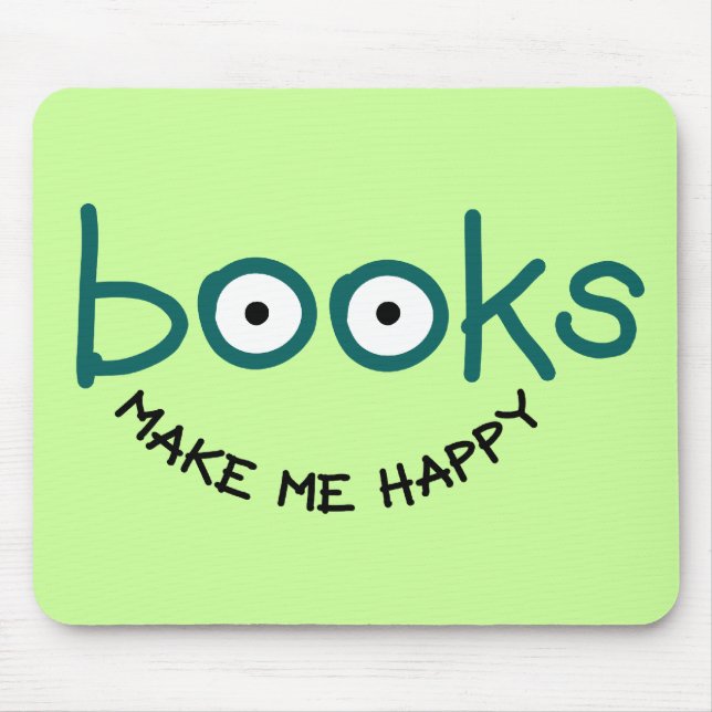 Tapis De Souris Les Livres Me Rendent Heureux (Devant)