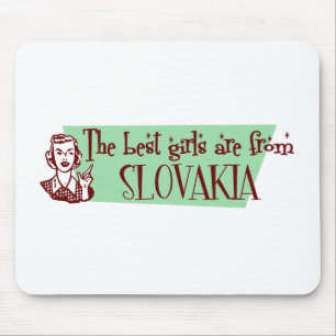 Tapis De Souris Les meilleures filles viennent de Slovaquie