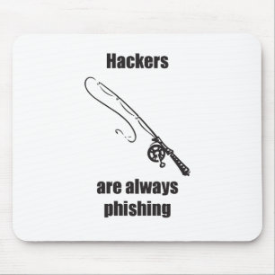 Tapis De Souris Les pirates informatiques sont toujours Phishing
