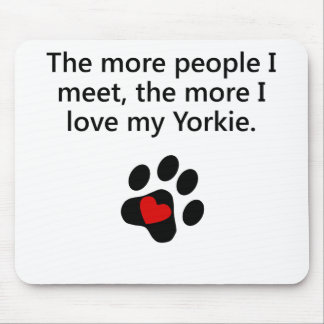 Tapis De Souris Les plus amour d'I mon Yorkie