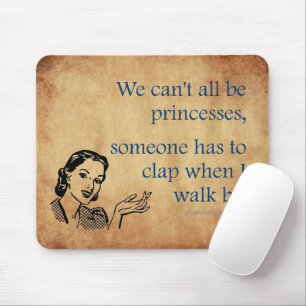 Tapis De Souris Les princesses de SlipperyJoe applaudissent affich