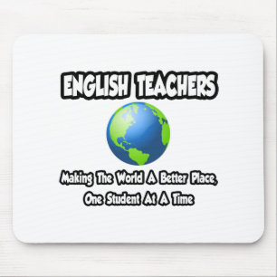 Tapis De Souris Les professeurs d'anglais...Pour un monde meilleur