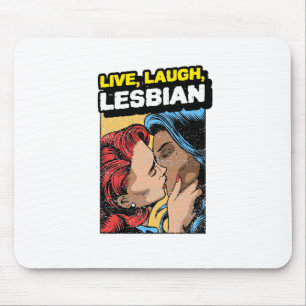 Tapis De Souris Lesbienne rire à vivre