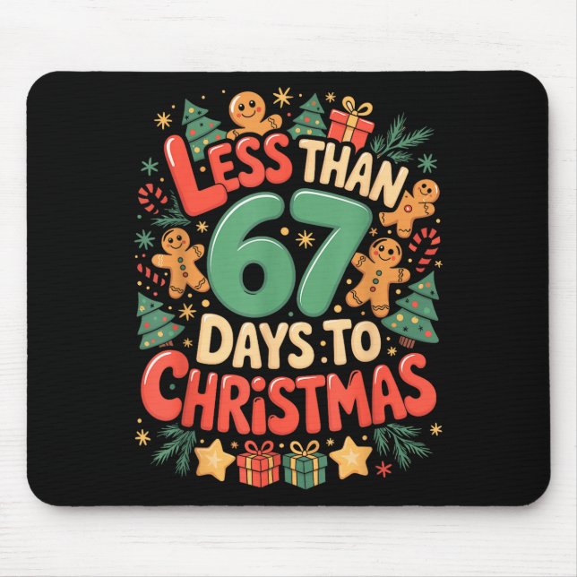 Tapis De Souris Less Than Six Seven 67 Days To Christmas Matching  (Devant)