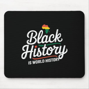Tapis De Souris L'histoire des Noirs est l'histoire du monde Mois 