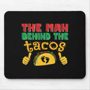 Tapis De Souris L'Homme Derrière Le Père Mexicain Taco Cinco De Ma