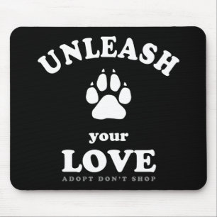 Tapis De Souris Libérez votre amour   Devis d'adoption de chien