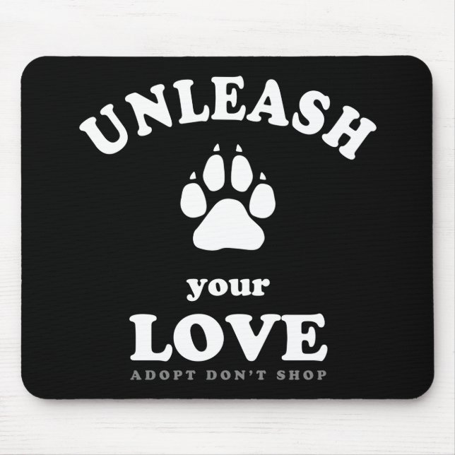Tapis De Souris Libérez votre amour | Devis d'adoption de chien (Devant)
