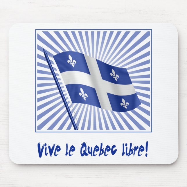 Tapis De Souris Libre de Vive le Québec ! (Devant)