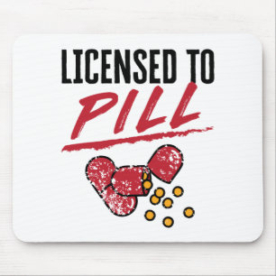 Tapis De Souris Licensed to Pill Pharmacist Graduation Grad