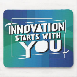 Tapis De Souris L'innovation commence avec vous option 3