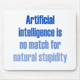Tapis De Souris L'intelligence artificielle n'est aucun match…