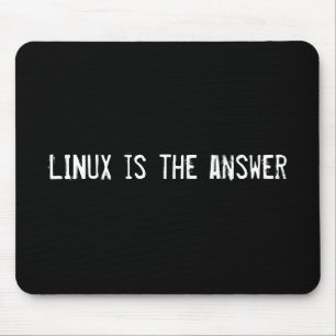 Tapis De Souris LINUX est la réponse