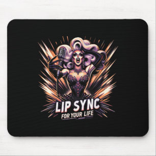 Tapis De Souris Lip Sync pour votre vie Drag Queen Funny Graphisme