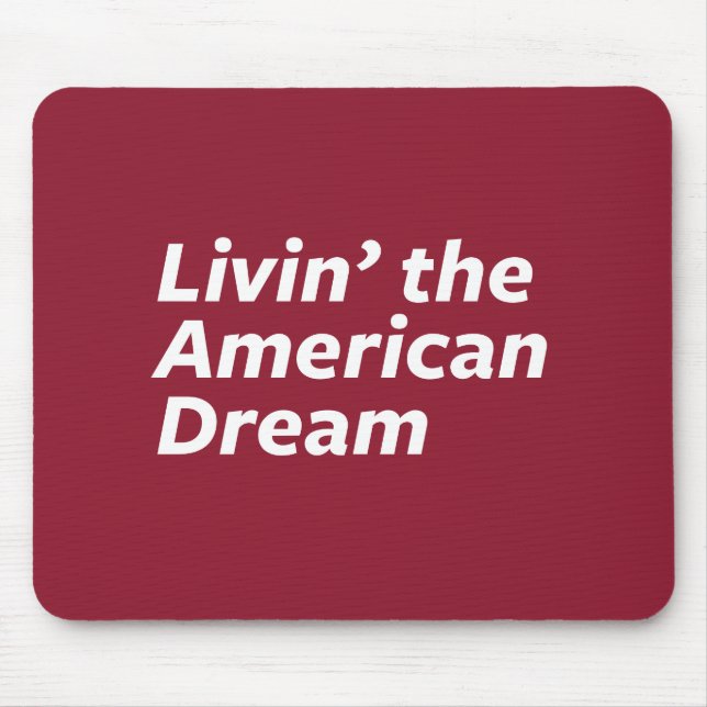 Tapis De Souris Livin le rêve américain (Devant)