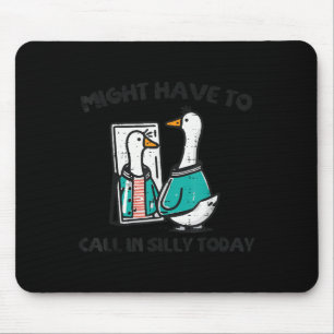 Tapis De Souris L'Oie Pourrait Faire Appel À Silly Aujourd'Hui Ani