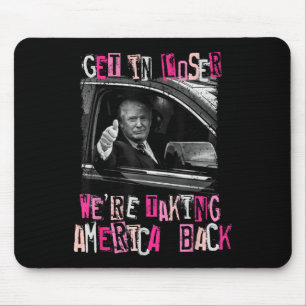 Tapis De Souris Loser Nous Reprenons L'Amérique Trump 2