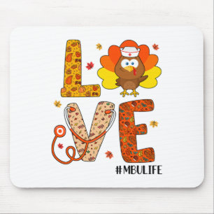 Tapis De Souris Love Nurse Life Fall Mbu Nurse Turkey Thanksgiving