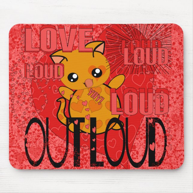 Tapis De Souris Love Out Loud - Plus de coeurs (Devant)