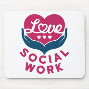 Tapis De Souris Love Social Work Appréciation des travailleurs so