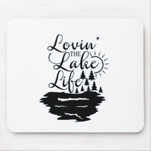 TAPIS DE SOURIS **LOVIN' THE LAKE HOUSE VIVANT**