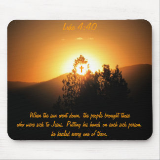 Tapis De Souris Luc 4:40 Il les guérit tous