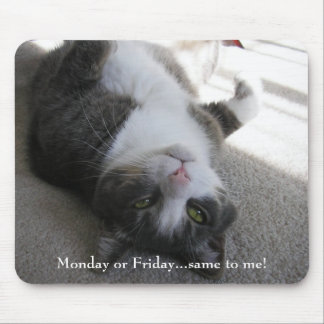 Tapis De Souris Lundi ou vendredi… mêmes à moi ! (mousepad)