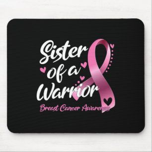 Tapis De Souris Lutte Contre Le Cancer Du Sein Soeur D'Un Guerrier