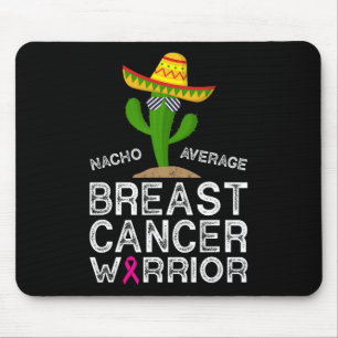 Tapis De Souris Lutte contre le cancer Soutien Funny Cancer Fighte