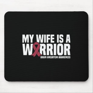 Tapis De Souris Ma femme est un guerrier Cerveau Aneurysme Sensibi
