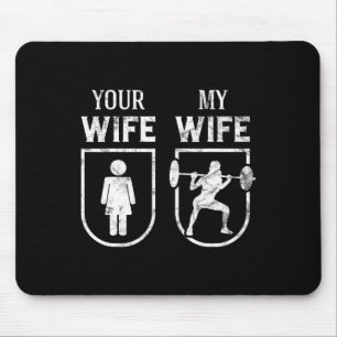 Tapis De Souris Ma Femme Votre Femme Poids Bodybuilding Amusant