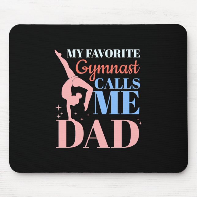 Tapis De Souris Ma Gymnaste Favorite M'Appelle Papa (Devant)