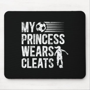 Tapis De Souris Ma princess porte des crampons Papa footballeur d'