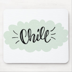 Tapis De Souris Main Tirée Type Chill Art Chill Out Design