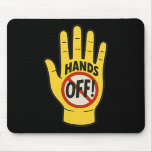 Tapis De Souris Mains loin de la protestation Résistance du 5 avri