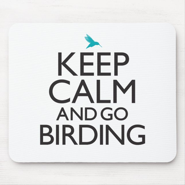 Tapis De Souris Maintenez calme et allez Birding (Devant)