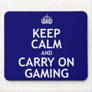 Tapis De Souris Maintenez calme et continuez le jeu