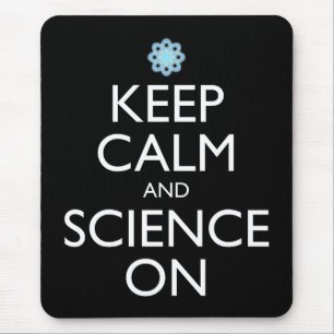 Tapis De Souris Maintenez Le Calme Et La Science Sur