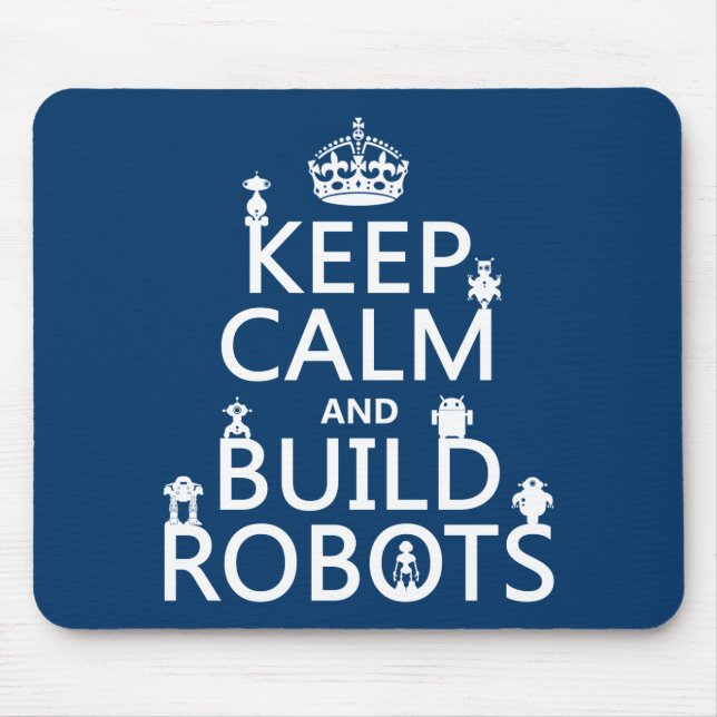 Tapis De Souris Maintenez les robots calmes et de construction (Devant)