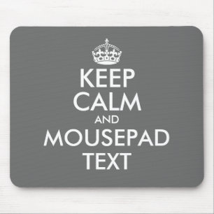 Tapis De Souris Make your own funny gray keep calm mouse pad