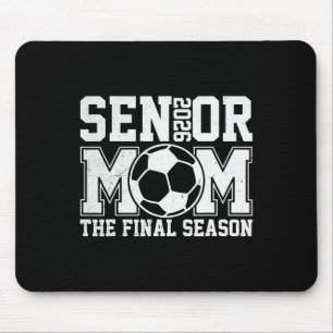 Tapis De Souris Maman de footballeuse senior 2026 Dernière saison