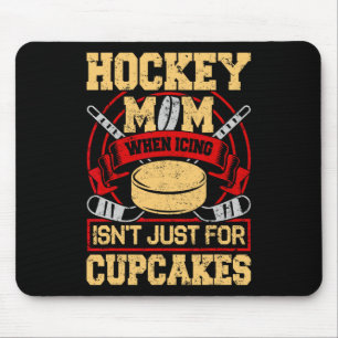 Tapis De Souris Maman de hockey drôle Quand la glace n'est pas jus
