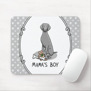 Tapis De Souris Mama's Boy Weimaraner (gris 1) jouets chien maman 