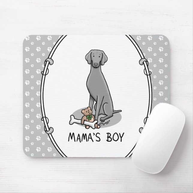 Tapis De Souris Mama's Boy Weimaraner (gris 1) jouets chien maman  (Avec souris)