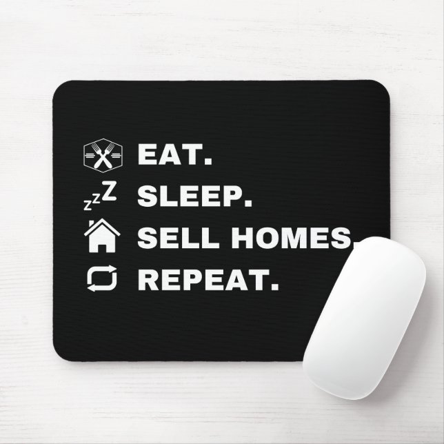 Tapis De Souris Mange, Dors, Vends Des Maisons, Répète. (Avec souris)
