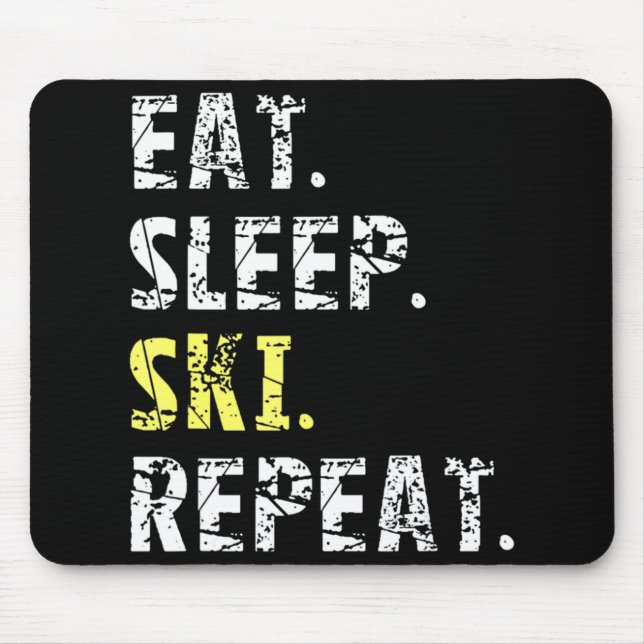 Tapis De Souris Mangez Sleep Ski Repeat - Fun Skiing Cadeau (Devant)