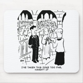 Tapis De Souris Mariage - Bridegroom Practical Joke Cartoon
