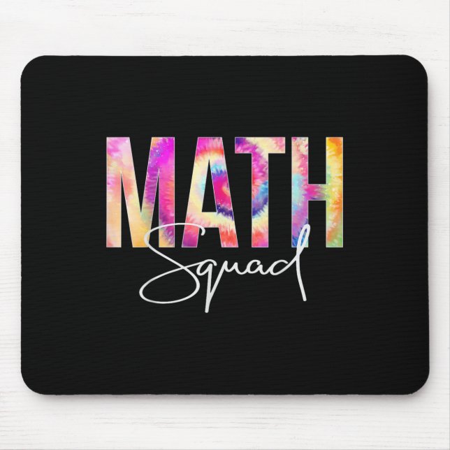 Tapis De Souris Math Squad Tie Dye Back To School Women Appreciati (Devant)