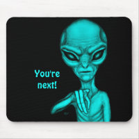 Mauvais Alien, Tu es le prochain !